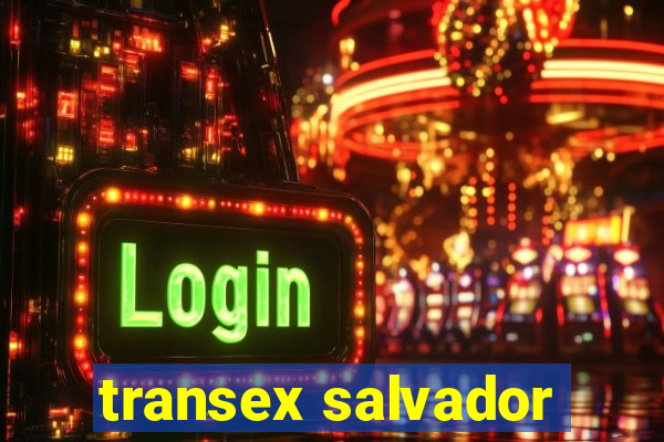 transex salvador